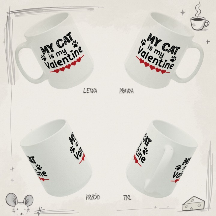 Kubek „My Cat is my Valentine” – walentynkowy kubek dla kociary z łapkami i sercami