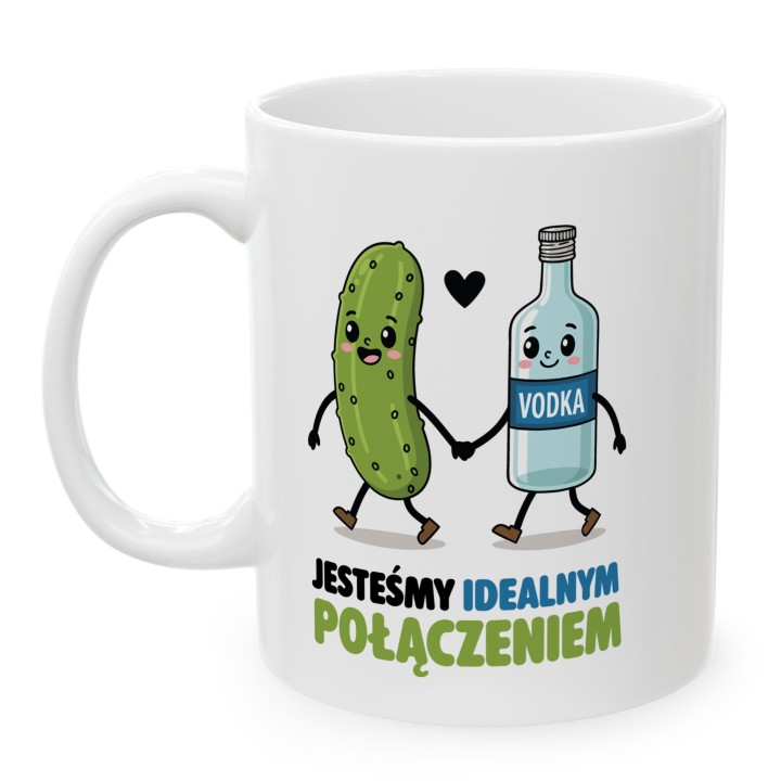 Kubek z nadrukiem „Jesteśmy idealnym połączeniem” – ogórek i wódka, śmieszny prezent