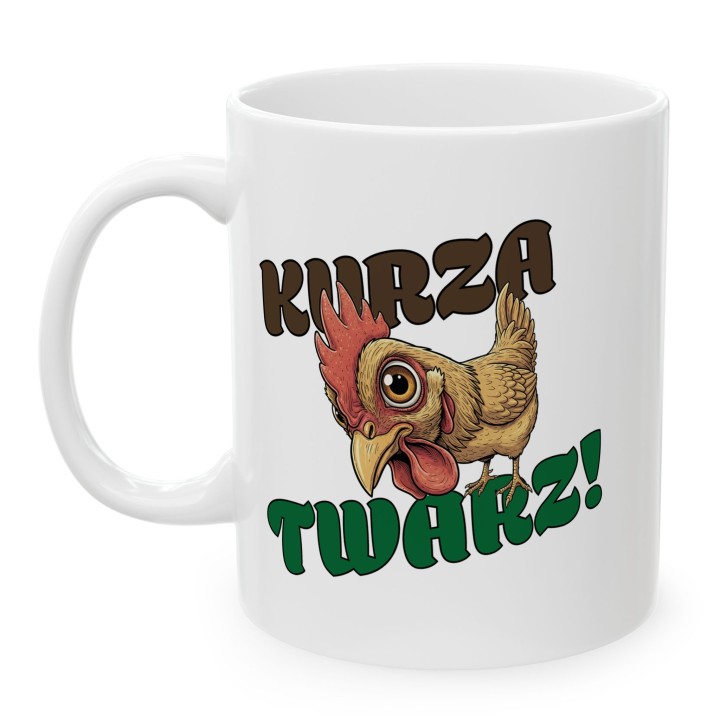 Kubek z nadrukiem „Kurza Twarz!” – śmieszny kubek z kurą do biura i na prezent