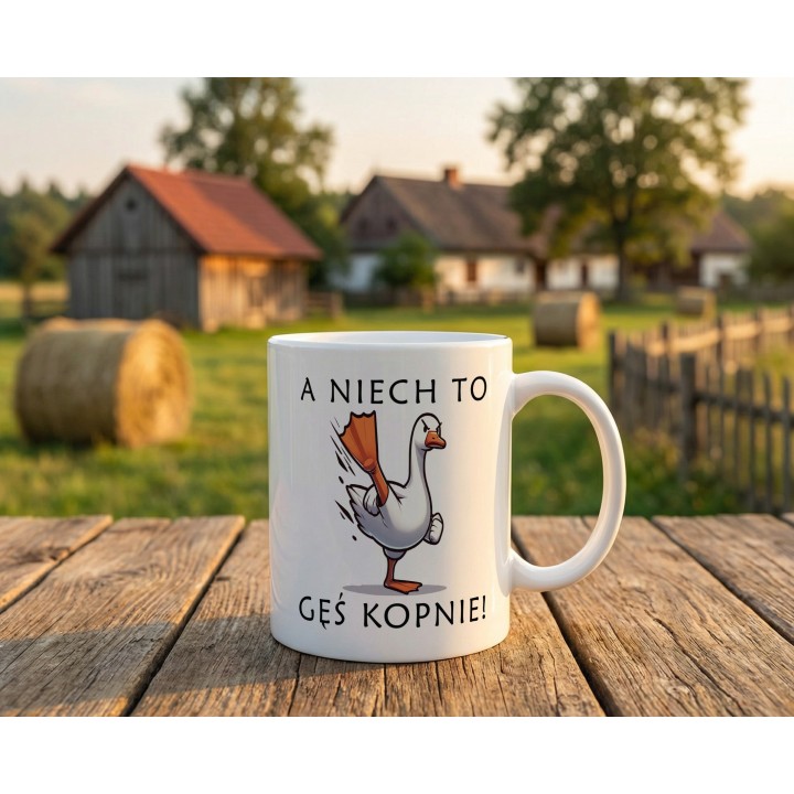 Kubek „A niech to gęś kopnie!” – śmieszny kubek z gęsią na prezent