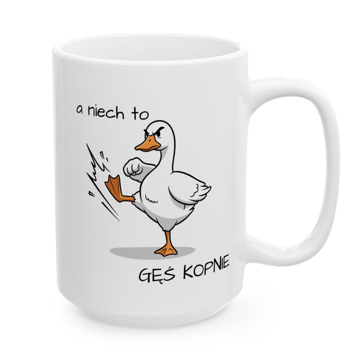 Kubek „A niech to gęś kopnie” – śmieszny kubek z gęsią na prezent
