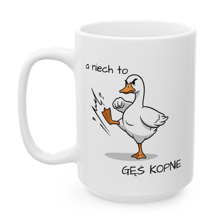 Kubek „A niech to gęś kopnie” – śmieszny kubek z gęsią na prezent