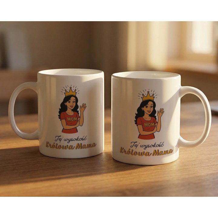 Kubek „Jej wysokość Królowa Mama” – kubek dla mamy z koroną
