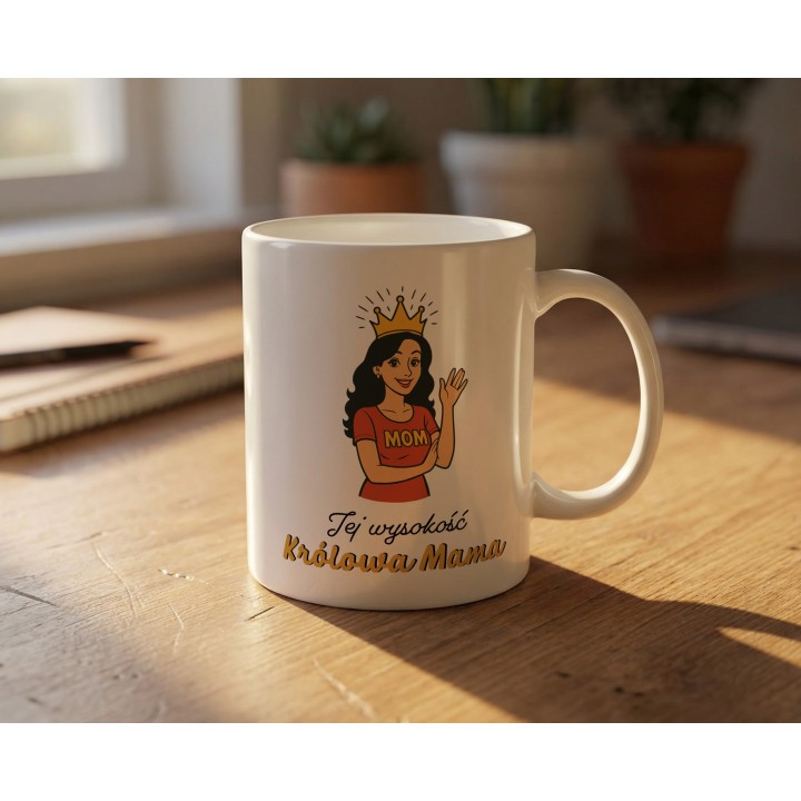 Kubek „Jej wysokość Królowa Mama” – kubek dla mamy z koroną