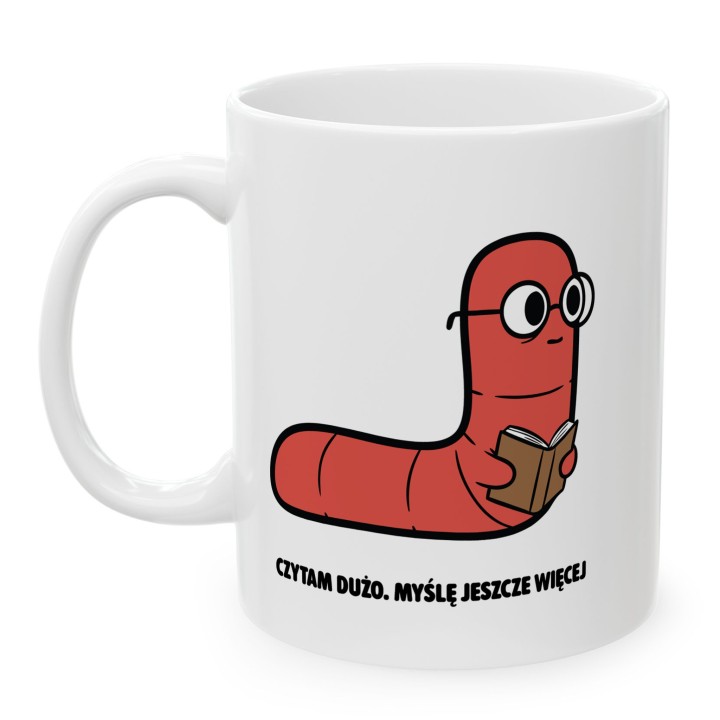 Kubek z nadrukiem „Czytam dużo. Myślę jeszcze więcej” | Robacze Życie | dla fanów literatury i analizowania
