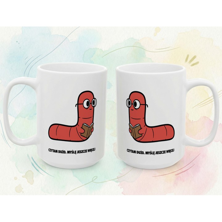 Kubek z nadrukiem „Czytam dużo. Myślę jeszcze więcej” | Robacze Życie | dla fanów literatury i analizowania