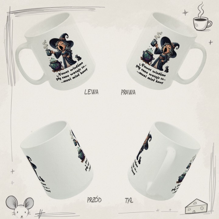 Kubek „Nawet wiedźma… musi mieć kawę” – śmieszny