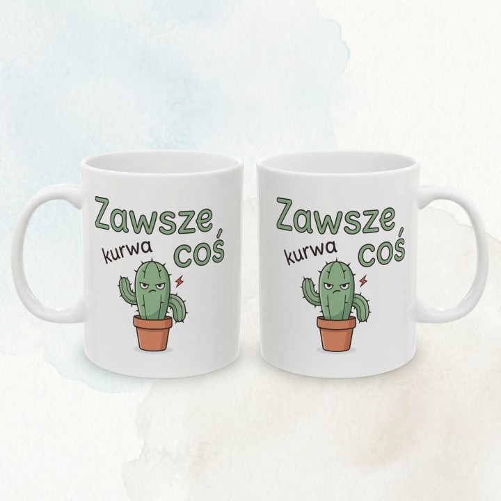 Kubek zawsze kurwa coś z Kaktusem - Main - (B)_1_Basic-White_11Oz