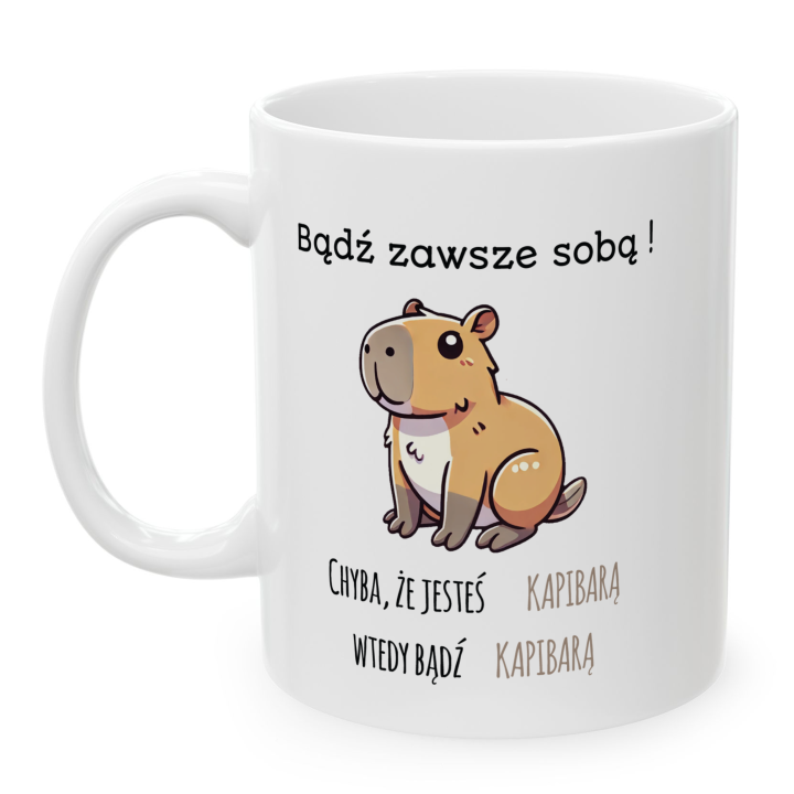 Kubek kapibara „Bądź zawsze sobą” – śmieszny