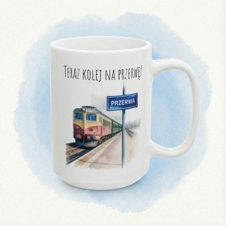 Kubek z pociągiem – „Teraz kolej na przerwę!”