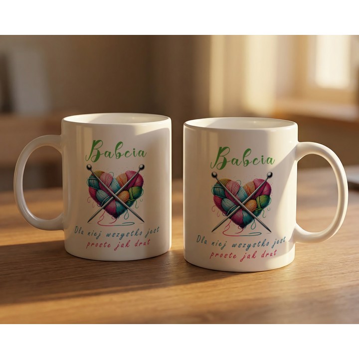 Kubek dla babci z drutami  Dla niej wszystko jest proste