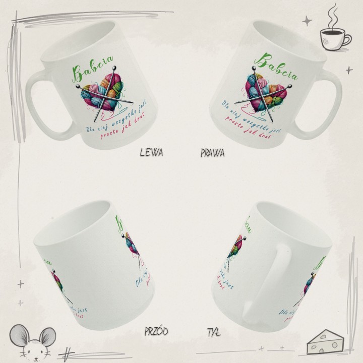 Kubek dla babci z drutami  Dla niej wszystko jest proste