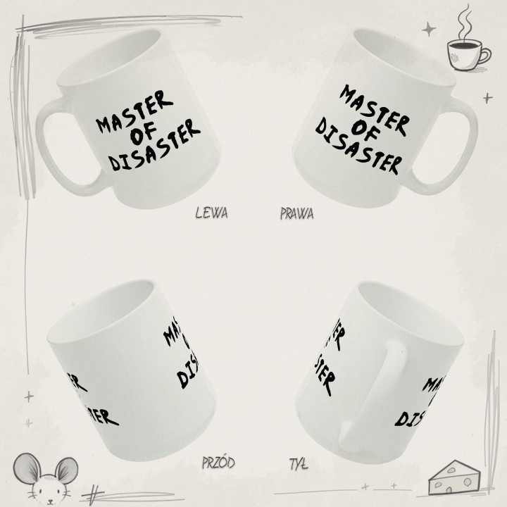 Kubek Master of Disaster – kubek z napisem dla mistrza chaosu