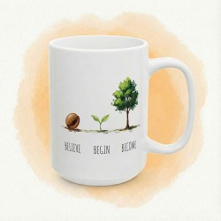 Kubek  Inspirujący „BELIEVE • BEGIN • BECOME” – motywacja w wersji roślinnej