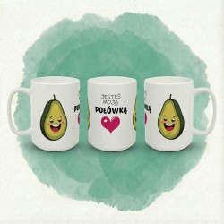 Kubek „Jesteś moją połówką” - awokado, serduszko i duet idealny